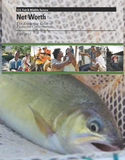 Net Worth: The Economic Value of Fisheries Conservation